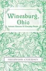 Winesburg, Ohio: Intimate Histories Of Everyday People