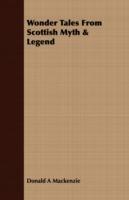 Wonder Tales From Scottish Myth & Legend - Donald A Mackenzie - cover