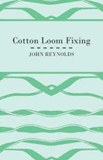 Cotton Loom Fixing