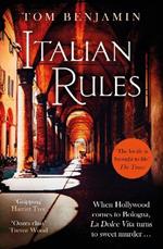 Italian Rules: a gripping crime thriller set in the heart of Italy