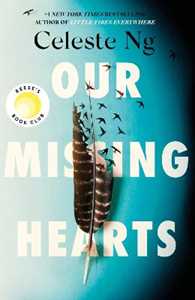 Libro in inglese Our Missing Hearts: by the #1 New York Times bestselling author of Little Fires Everywhere Celeste Ng