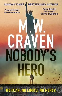 Nobody's Hero - M. W. Craven - cover