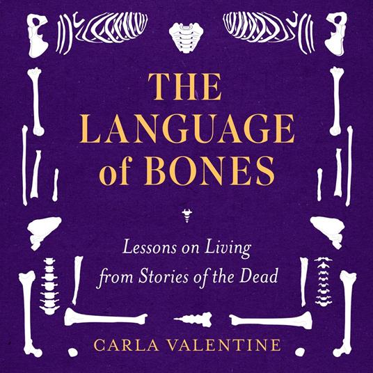 The Language of Bones