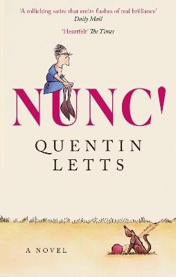 NUNC! - Quentin Letts - cover