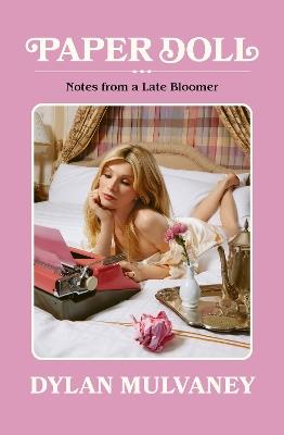 Paper Doll: Notes From A Late Bloomer - Dylan Mulvaney - cover