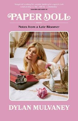 Paper Doll: Notes From A Late Bloomer - Dylan Mulvaney - cover