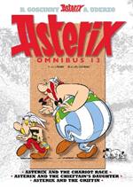 Asterix: Asterix Omnibus 13: Asterix and the Chariot Race, Asterix and the Chieftain's Daughter, Asterix and the Griffin