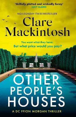 Other People's Houses: The gripping, twisty new thriller - Clare Mackintosh - cover