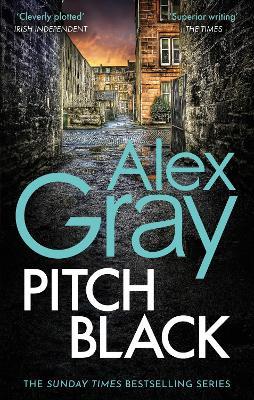 Pitch Black: Book 5 in the Sunday Times bestselling detective series - Alex Gray - cover