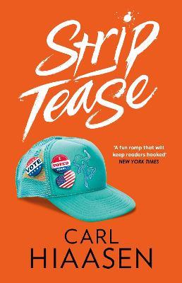 Strip Tease - Carl Hiaasen - cover