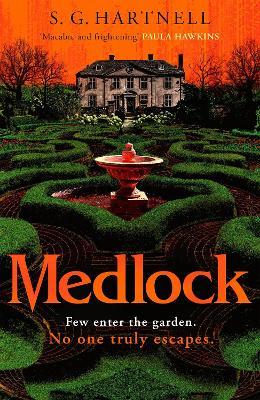 Medlock: A chilling, atmospheric contemporary Gothic horror story - read it with the lights on - S. G. Hartnell - cover