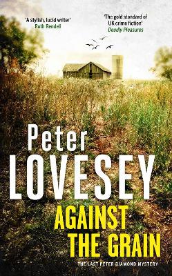 Against the Grain - Peter Lovesey - cover