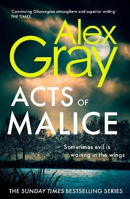 Acts of Malice - Alex Gray - cover