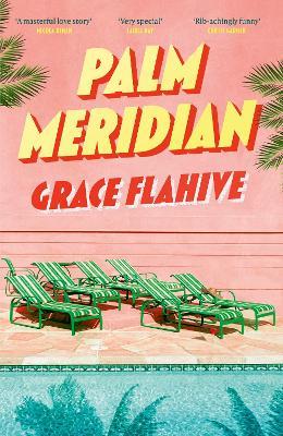 Palm Meridian - Grace Flahive - cover