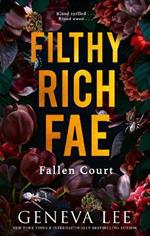Filthy Rich Fae: Fallen Court: TikTok made me buy it! A spicy, unputdownable slow burn enemies to lovers romantasy
