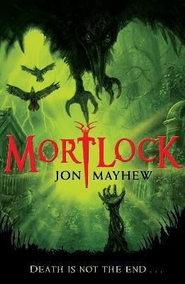 Mortlock - Jon Mayhew - cover