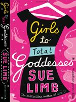 Girls to Total Goddesses
