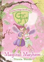 GLITTERWINGS ACADEMY 12: Magical Mayhem