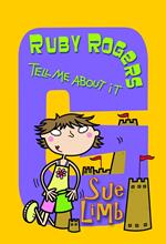 Ruby Rogers: Tell Me About It