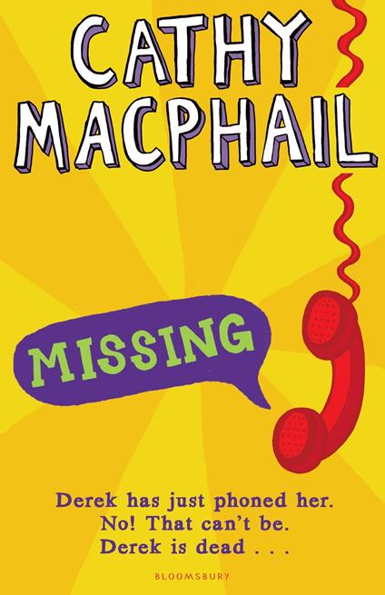 Missing - Cathy MacPhail - ebook