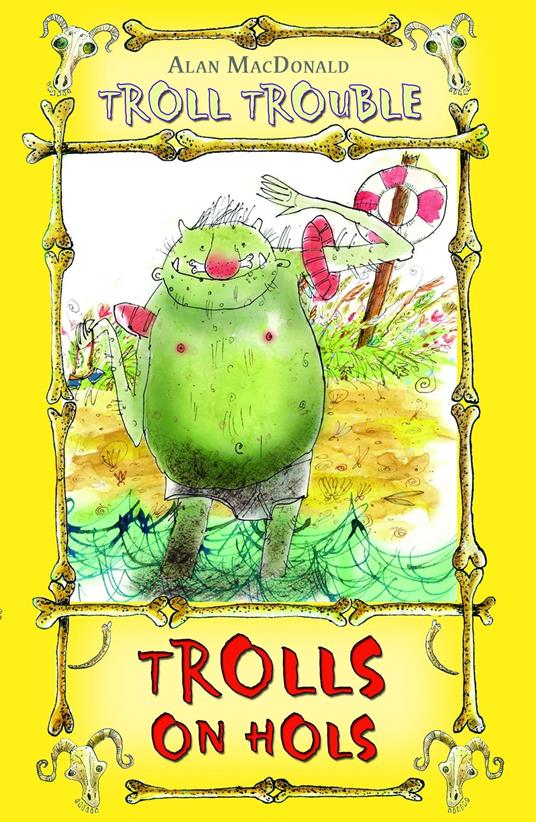 Trolls on Hols - Alan MacDonald,Mark Beech - ebook