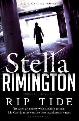 Rip Tide: A Liz Carlyle novel - Stella Rimington - cover