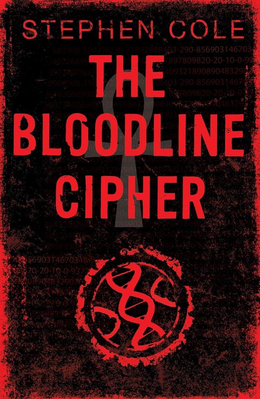 The Bloodline Cipher - Stephen Cole - ebook