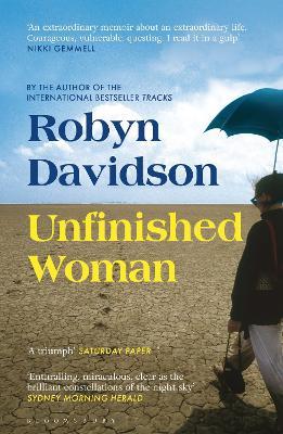 Unfinished Woman - Robyn Davidson - cover