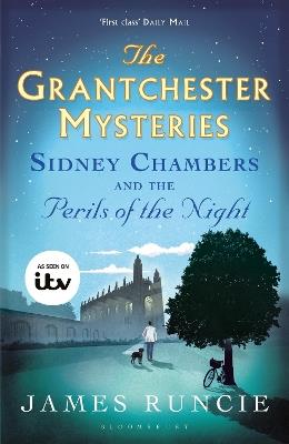 Sidney Chambers and The Perils of the Night: Grantchester Mysteries 2 - James Runcie - cover