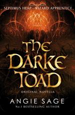 Darke Toad: Septimus Heap novella