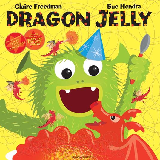 Dragon Jelly - Ms Claire Freedman,Sue Hendra - ebook