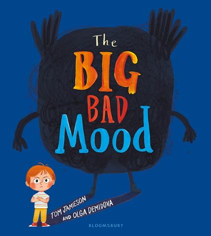 The Big Bad Mood - Tom Jamieson,Olga Demidova - ebook