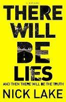 There Will Be Lies
