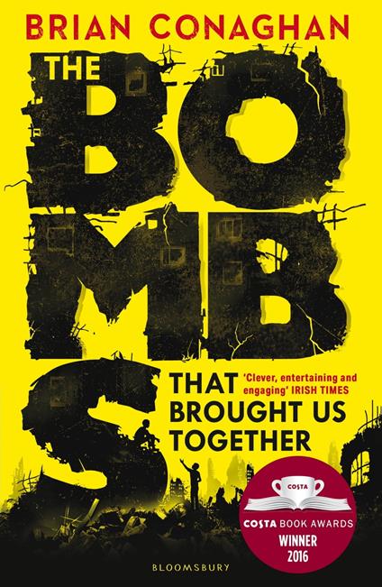 The Bombs That Brought Us Together - Brian Conaghan - ebook