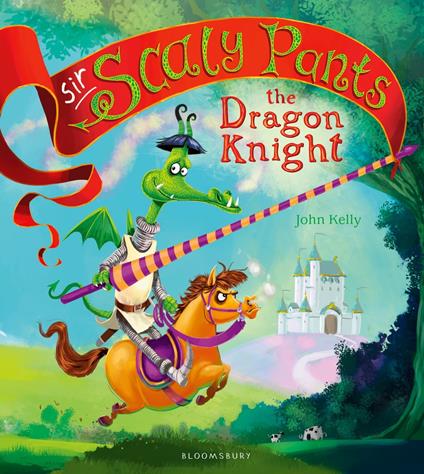 Sir Scaly Pants the Dragon Knight - John Kelly - ebook