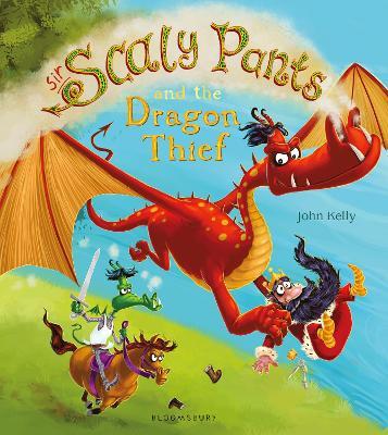 Sir Scaly Pants and the Dragon Thief - John Kelly - cover