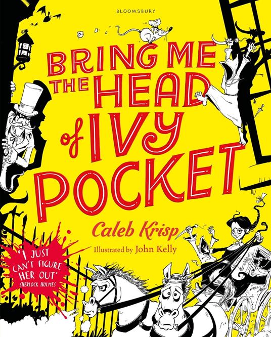 Bring Me the Head of Ivy Pocket - Caleb Krisp,John Kelly - ebook