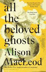 All the Beloved Ghosts