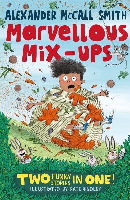 Alexander McCall Smith’s Marvellous Mix-ups - Alexander McCall Smith - cover