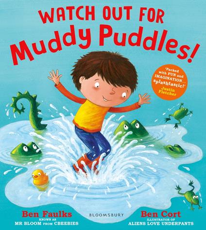 Watch Out for Muddy Puddles! - Ben Faulks,Ben Cort - ebook