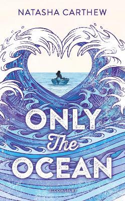 Only the Ocean - Natasha Carthew - cover
