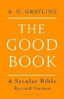 The Good Book: A Secular Bible