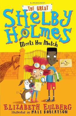 The Great Shelby Holmes Meets Her Match - Elizabeth Eulberg - cover