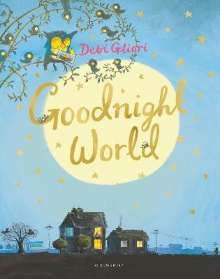 Goodnight World - Debi Gliori - cover