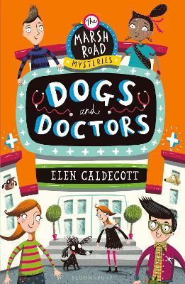 Dogs and Doctors - Elen Caldecott - cover