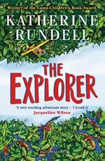 The Explorer: WINNER OF THE COSTA CHILDREN'S BOOK AWARD