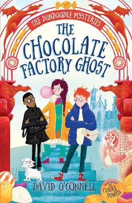 The Chocolate Factory Ghost - David O'Connell - cover