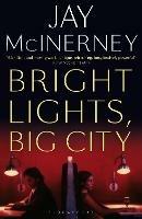 Bright Lights, Big City - Jay McInerney - cover