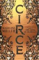 Circe: The stunning new anniversary edition from the author of international bestseller The Song of Achilles