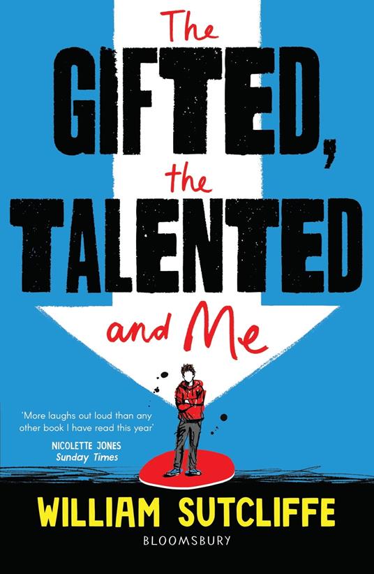 The Gifted, the Talented and Me - Mr William Sutcliffe - ebook